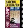National Geographic Photography Field Guide by Bill Hatcher