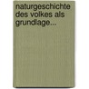 Naturgeschichte Des Volkes Als Grundlage... by Wilhelm Riehl