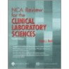 Nca Review for Clinical Laboratory Sciences door Phd Susan J. Beck