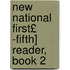 New National First£ -Fifth] Reader, Book 2