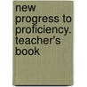 New Progress to Proficiency. Teacher's Book door Leo Jones