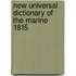 New Universal Dictionary of the Marine 1815