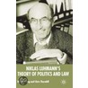 Niklas Luhmann's Theory Of Politics And Law by Michael King