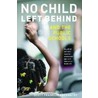 No Child Left Behind And The Public Schools door Scott Franklin Abernathy