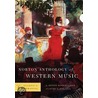 Norton Anthology of Western Music, Volume 2 by Professor J. Peter Burkholder