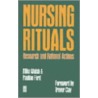 Nursing Rituals Research & Rational Actions by Pauline Ford