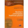 Nursing in Contemporary Healthcare Practice door Tim Jenkinson