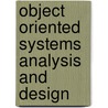 Object Oriented Systems Analysis And Design door Noushin Ashrafi