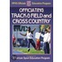 Officiating Track & Field and Cross Country