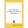 One Thousand Thoughts for Funeral Occasions door Russell Herman Conwell