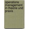 Operations Management in Theorie und Praxis door Onbekend