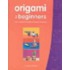 Origami for Beginners Origami for Beginners