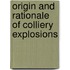 Origin and Rationale of Colliery Explosions