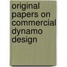 Original Papers on Commercial Dynamo Design door William Lawrence Waters