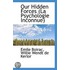 Our Hidden Forces (La Psychologie Inconnue)