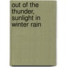 Out Of The Thunder, Sunlight In Winter Rain by Velma Banks