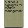 Outlines & Highlights For Modern Management by Cram101 Textbook Reviews