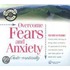 Overcome Fears and Anxiety...Auto-Matically