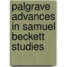 Palgrave Advances In Samuel Beckett Studies door Lois Oppenheim