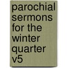Parochial Sermons for the Winter Quarter V5 door John Henry Newman