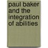 Paul Baker And The Integration Of Abilities