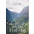 Peaks and Valleys in the Palm of God's Hand
