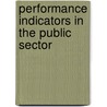 Performance Indicators In The Public Sector door Paul Jowett