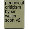 Periodical Criticism by Sir Walter Scott V2 by Walter Scott