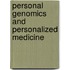 Personal Genomics And Personalized Medicine