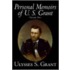Personal Memoirs Of U. S. Grant, Volume Two