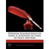 Personal Reminiscences Of James A. Scrymser door James Alexander Scrymser