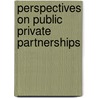 Perspectives on Public Private Partnerships door Onbekend