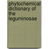 Phytochemical Dictionary Of The Leguminosae by J. Buckingham