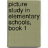 Picture Study In Elementary Schools, Book 1