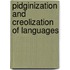 Pidginization And Creolization Of Languages