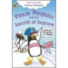 Pirate Penguins And The Nostrils Of Neptune by Frank Rodgers