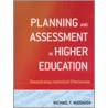 Planning And Assessment In Higher Education door Michael F. Middaugh