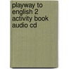 Playway To English 2 Activity Book Audio Cd by Herbert Puchta