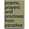 Poems, Prayers  And  Promises From Paradise door Neal R. Rice