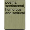 Poems, Sentimental, Humorous, And Satirical door Thomas Ternent