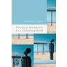 Political Sociology For A Globalizing World door Michael Drake