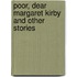 Poor, Dear Margaret Kirby and Other Stories