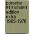 Porsche 912 Limited Edition Extra 1965-1976