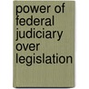 Power Of Federal Judiciary Over Legislation door John Hampden Dougherty