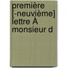 Première [-Neuvième] Lettre À Monsieur D door Joseph Clment