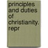 Principles and Duties of Christianity. Repr