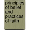 Principles of Belief and Practices of Faith by Dr. Beresford Adams