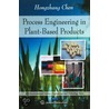 Process Engineering In Plant-Based Products door Hongzhang Chen