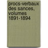 Procs-Verbaux Des Sances, Volumes 1891-1894 door Mesur Comit Internat
