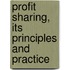 Profit Sharing, Its Principles and Practice